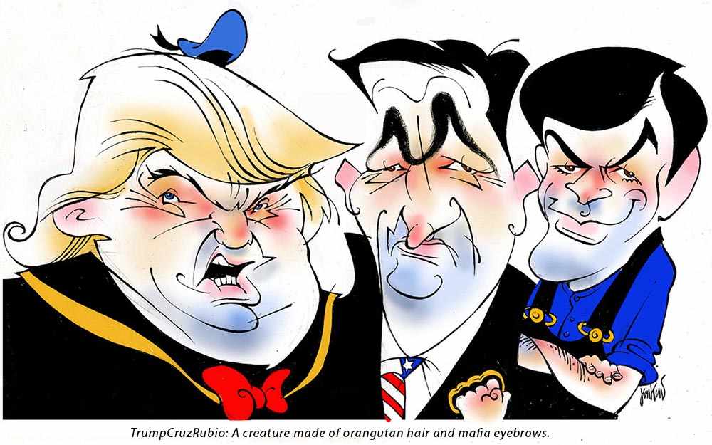 caricature by Anthony Jenkins: Trump, Cruz, Rubio: A creature made of orangutan hair and mafia eyebrows.