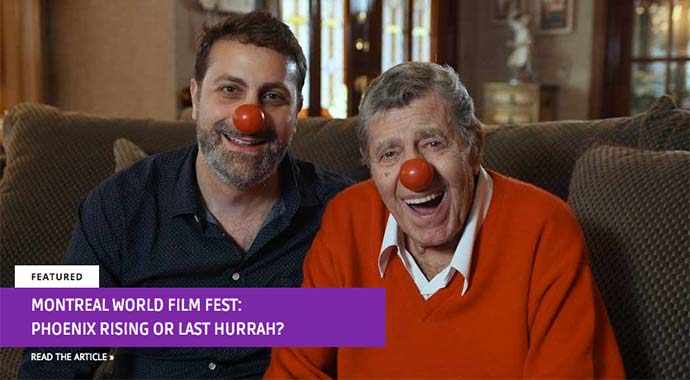 Montreal World Film Fest: Phoenix rising or last hurrah? - WestmountMag.ca