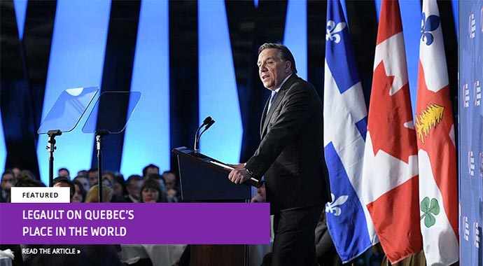 Legault on Quebec’s place in the world - WestmountMag.ca