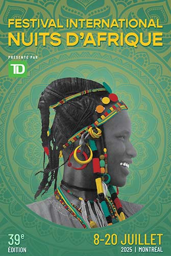 39e édition du Festival international Nuits d’Afrique à l’Olympia de Montréal
