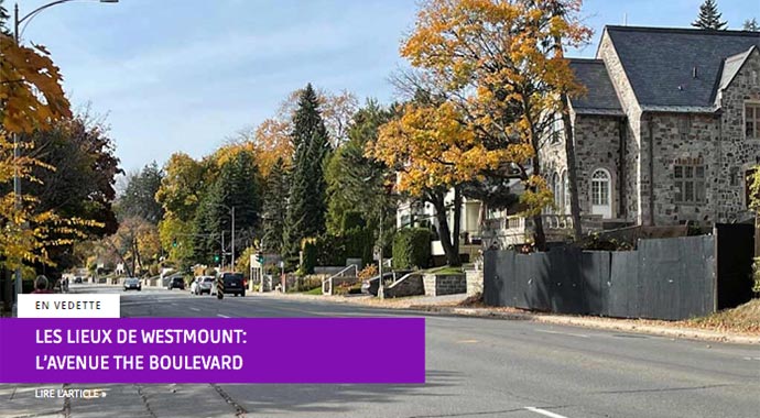 Lieux de Westmount: L'avenue The Boulevard