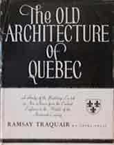 The Old Architecture of Quebec book - WestmountMag.ca