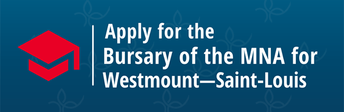 Bursary of the MNA for Westmount—Saint-Louis