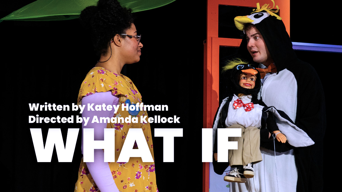 Geordie Theatre Fest - What If