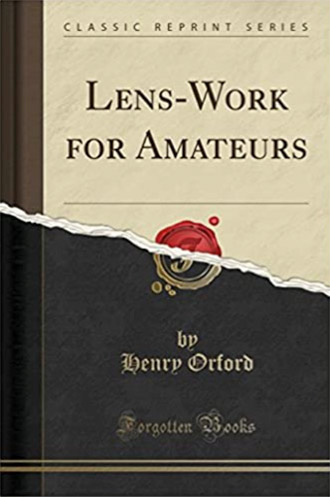 Lens-Work for Amateurs book