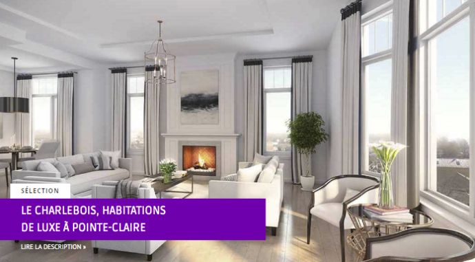 Le Charlebois, habitations de luxe à Pointe-Claire – WestmountMag.ca