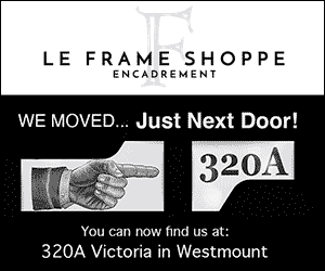 LE FRAME SHOPPE - Encadrement • We just moved to 320A Victoria