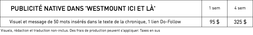 Tarifs pour publicité native dans WestmountMag.ca